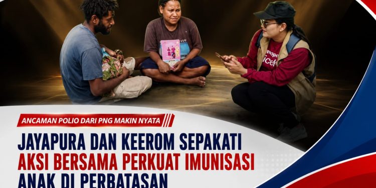 Ancaman Polio dari PNG Makin Nyata, Jayapura dan Keerom Sepakati Perkuat Imunisasi Anak di Perbatasan